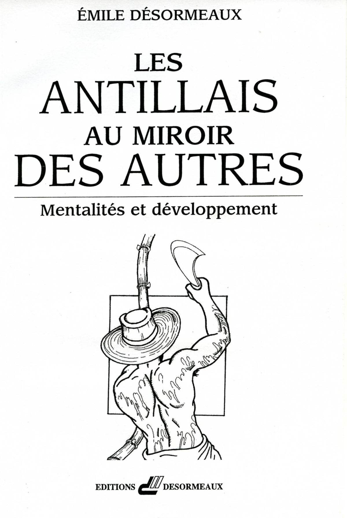 Les Antillais au miroir des autres 9782852750531