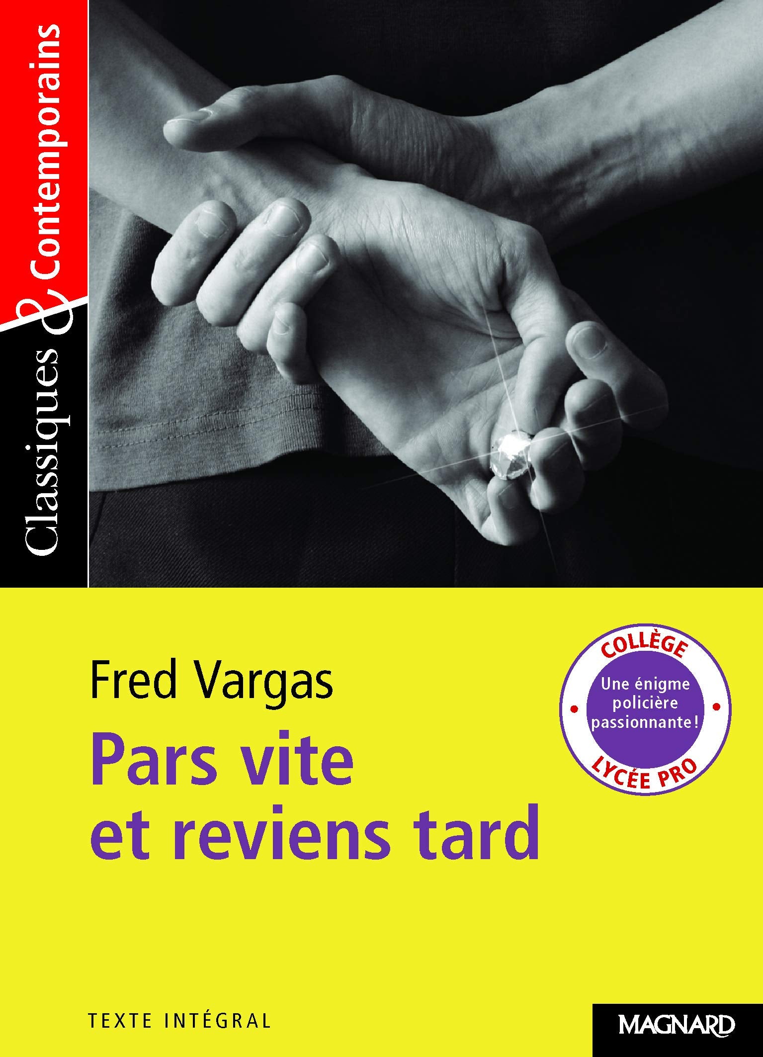 Pars vite et reviens tard - Classiques et Contemporains 9782210754874