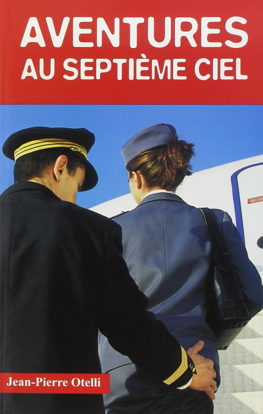 Aventures au septième ciel (NE) 9782911218767