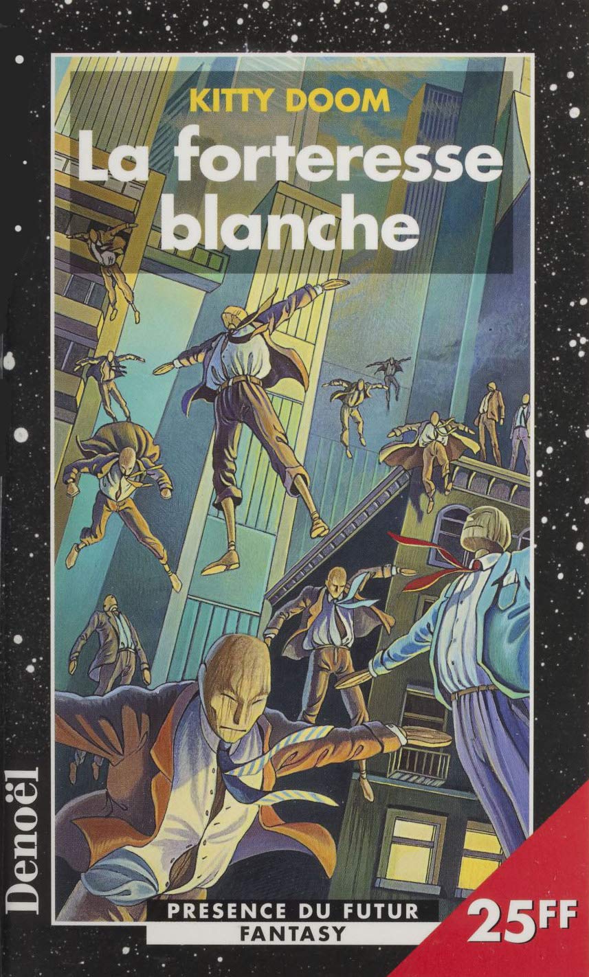 La forteresse blanche. La peau du diable 9782207245729