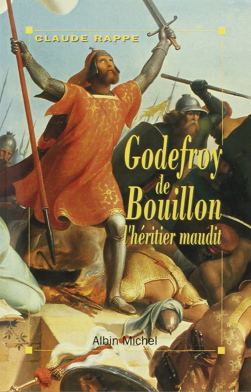 Godefroy de Bouillon, l'Héritier Maudit 9782226056054