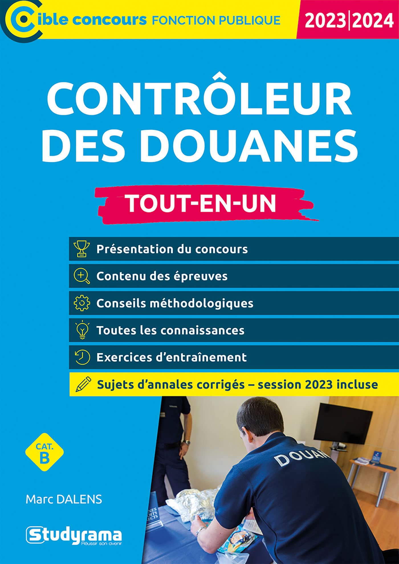 Contrôleur des douanes – Tout-en-un (Catégorie B – Concours 2023-2024) 9782759052479
