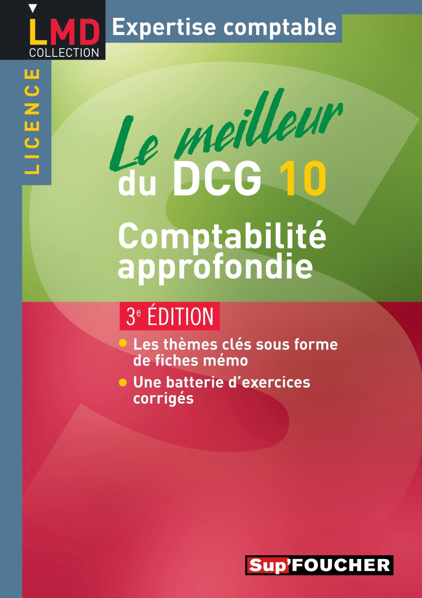 Le meilleur du DCG 10: Comptabilité approfondie 9782216123148