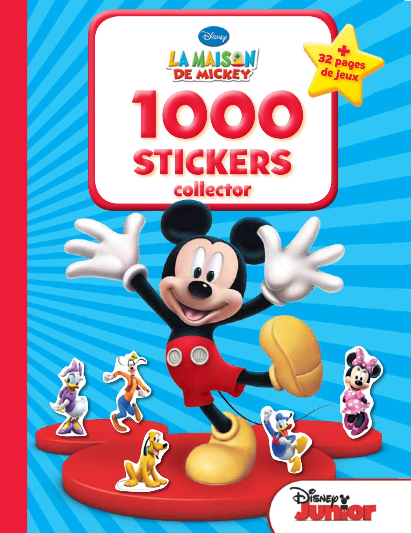 La Maison de Mickey: 1000 stickers collector et 32 pages de jeux 9782014643879