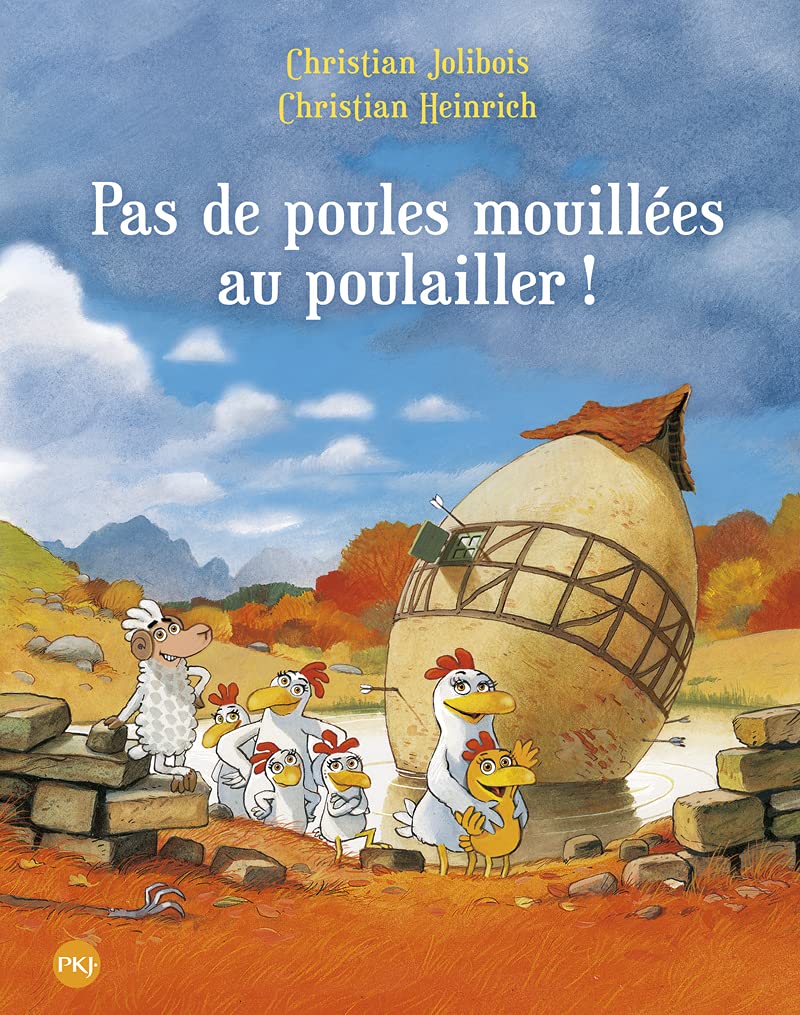 Les P'tites Poules - Pas de poules mouillées au poulailler (11) 9782266214513
