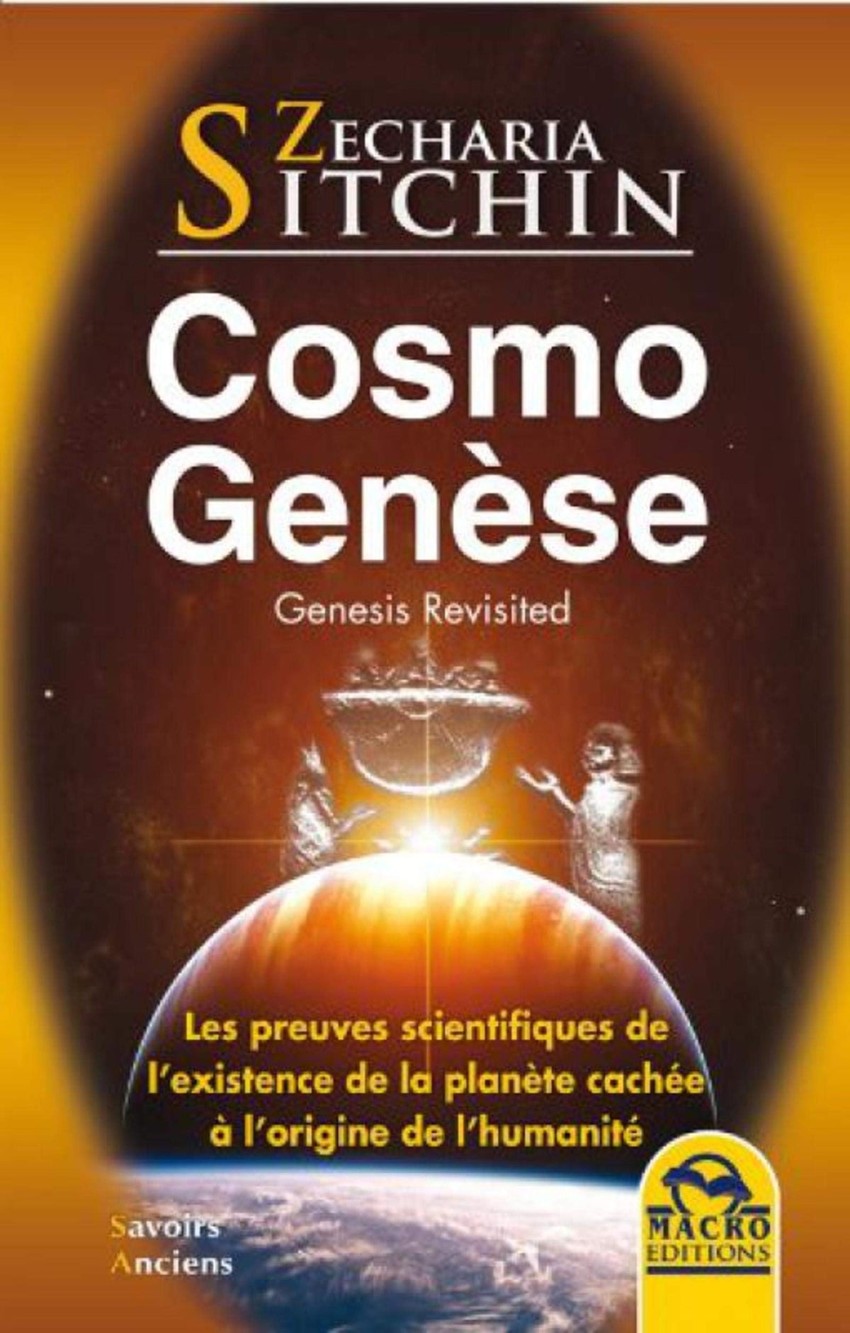 Cosmo Genèse - Les preuves scientifiques de l'existence de la planète cachée 9788862293075