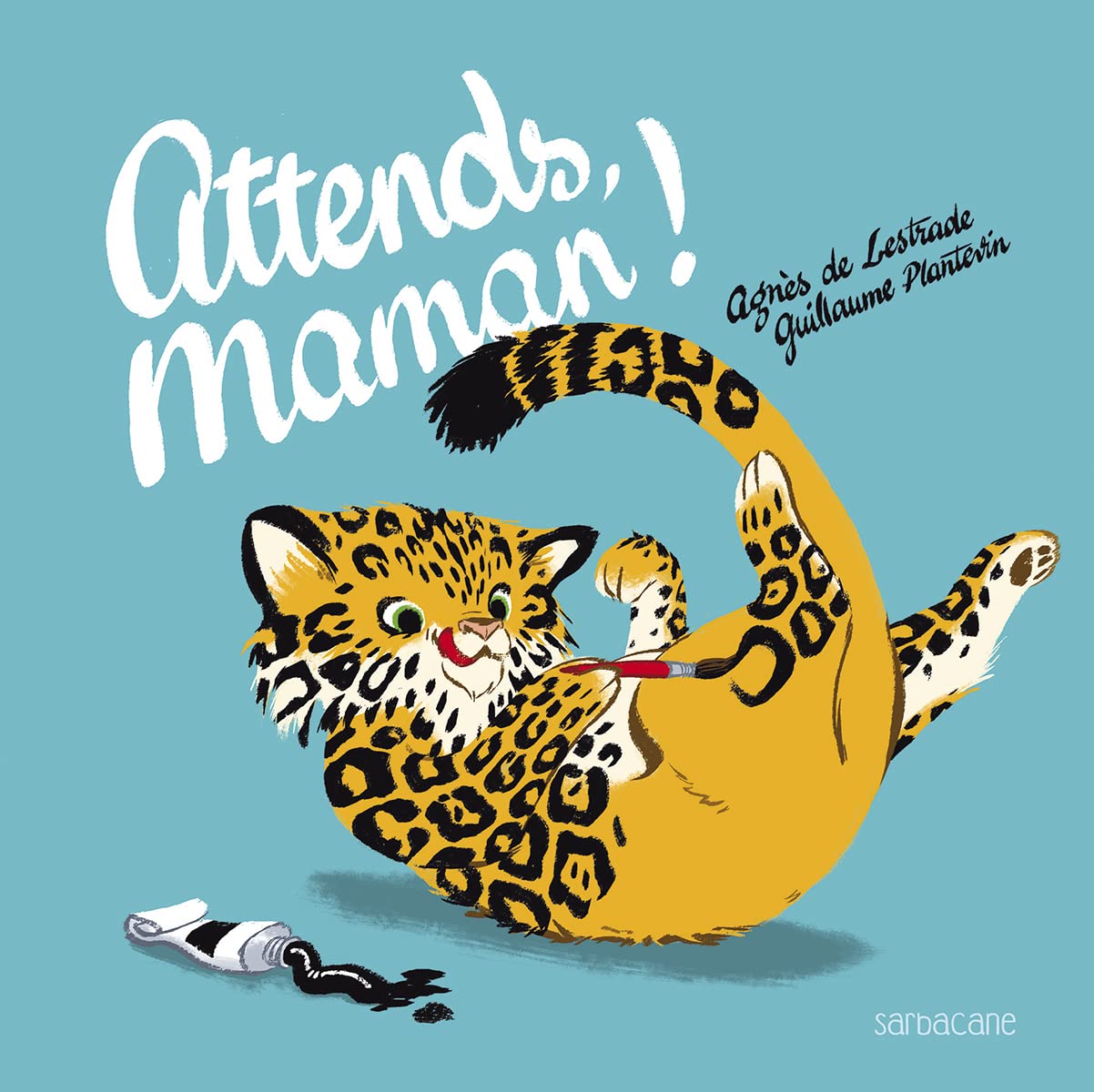 attends, maman ! (ALBUMS SARBACANE) 9782377310135