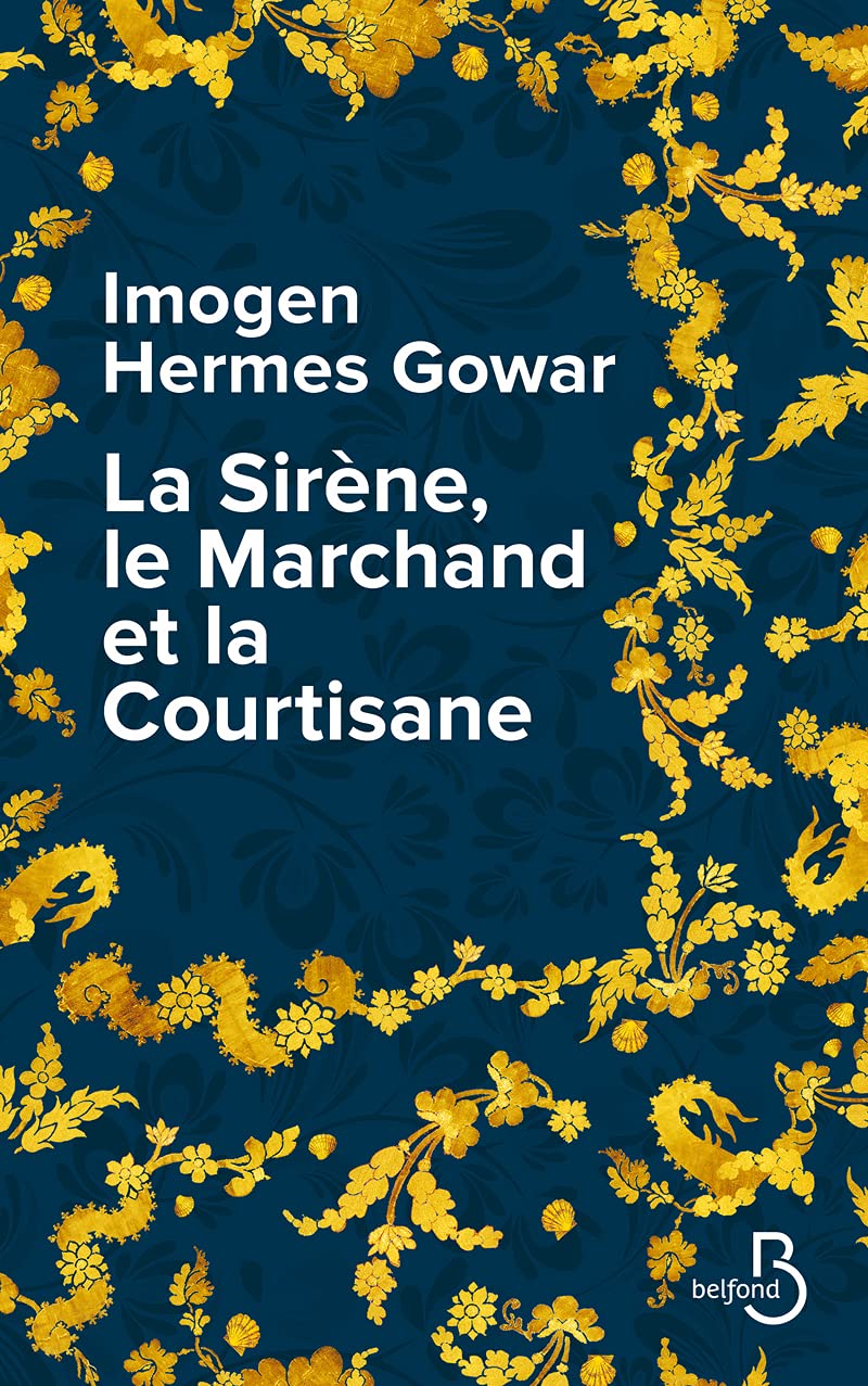 La Sirène, le marchand et la courtisane 9782714480767