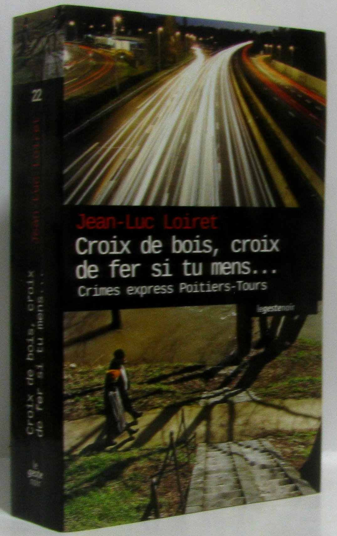 Croix de bois, croix de fer, si tu mens... 9782845618749