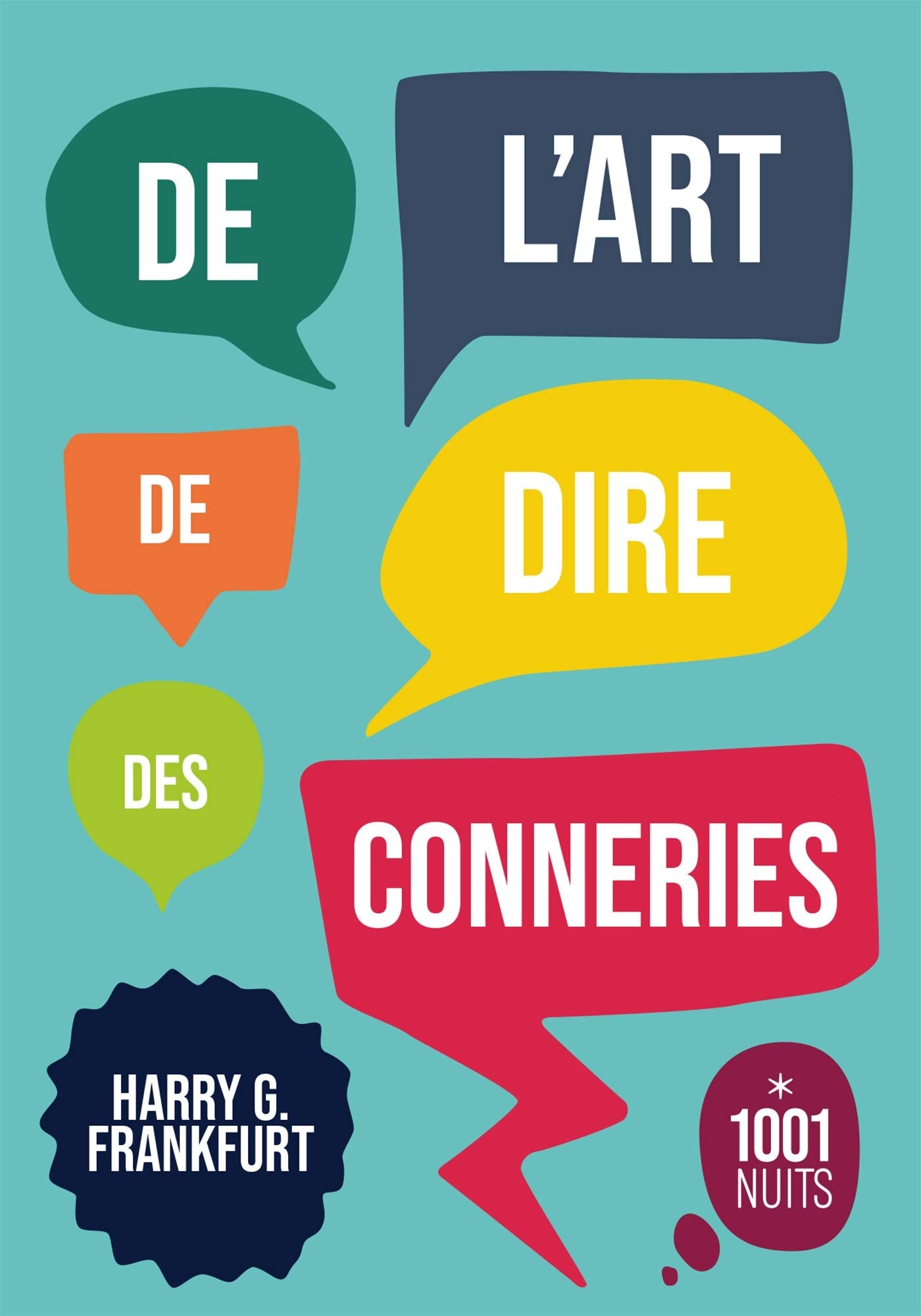 De l'art de dire des conneries 9782755507706