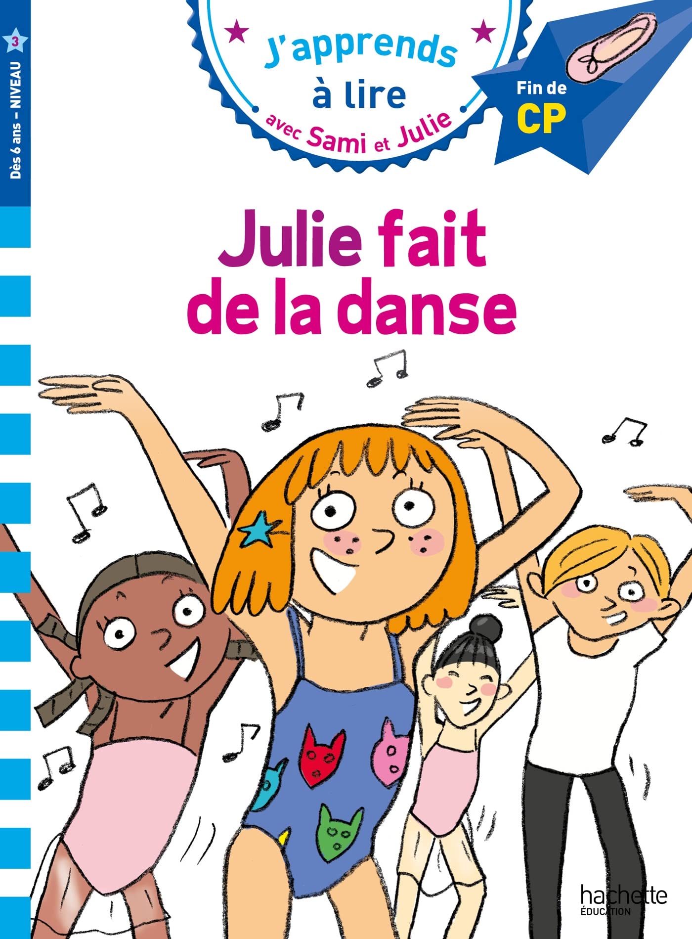 Sami et Julie CP Niveau 3 Julie fait de la danse 9782017220565