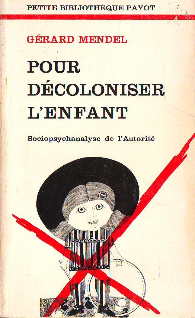 Pour décoloniser l'enfant. 