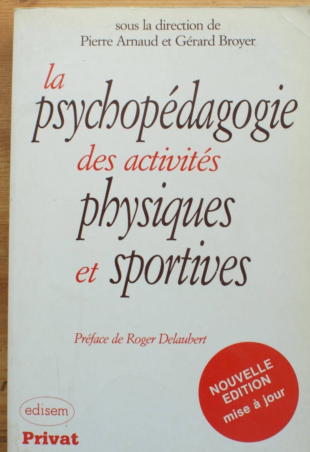 Psychopédagogie des activités physiques et sportives 9782708936096