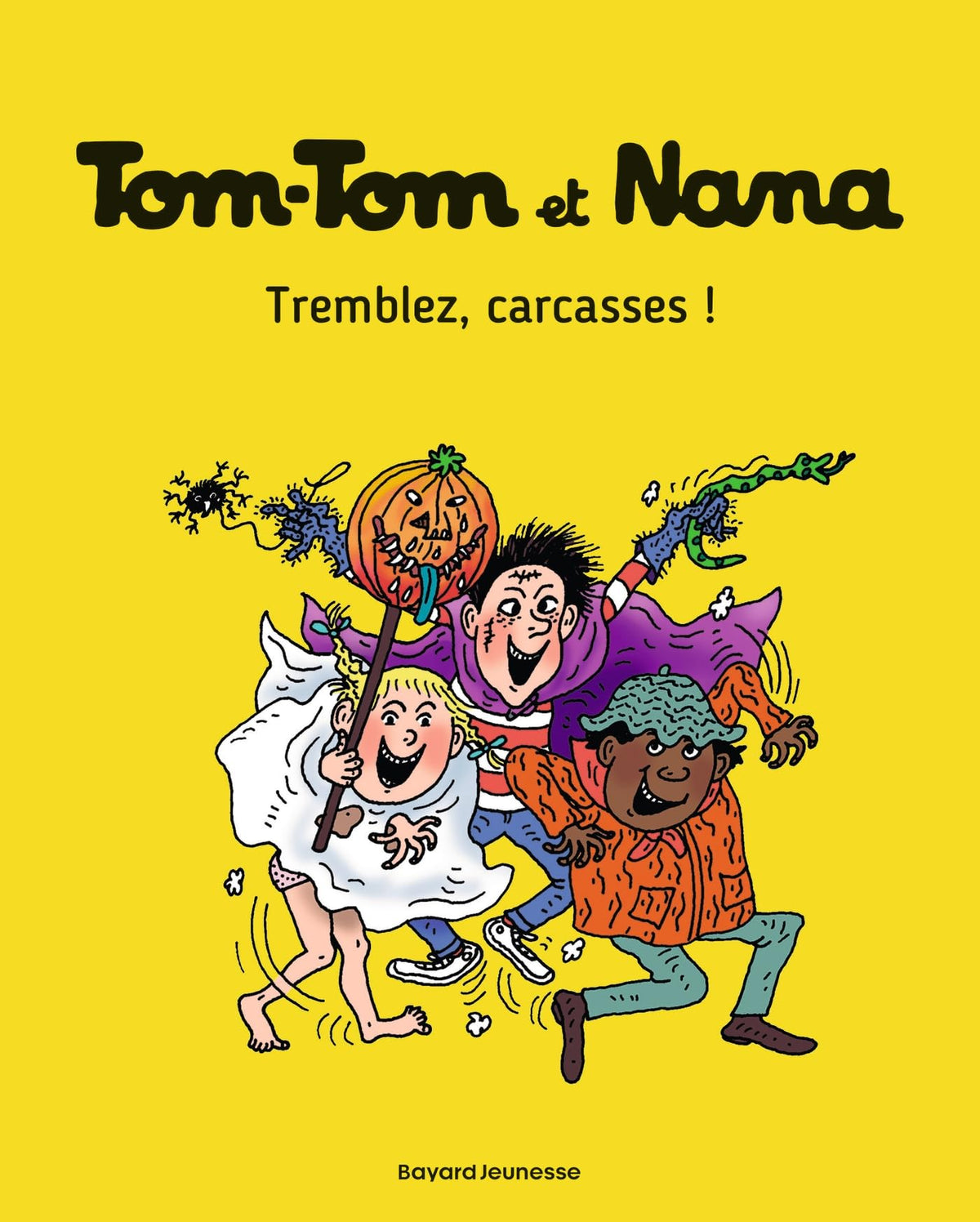 Tom-Tom et Nana, Tome 26: Tremblez, carcasses ! 9782747076593