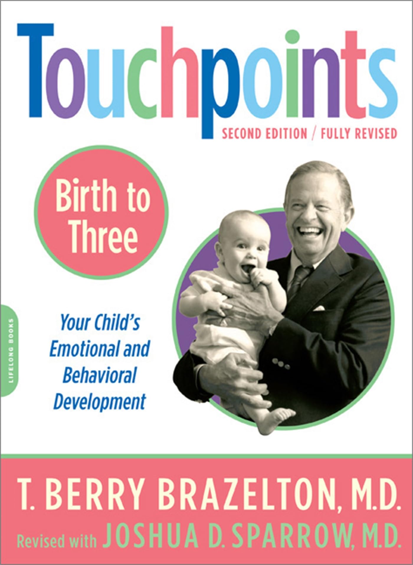 Touchpoints-Birth to Three 9780738210490