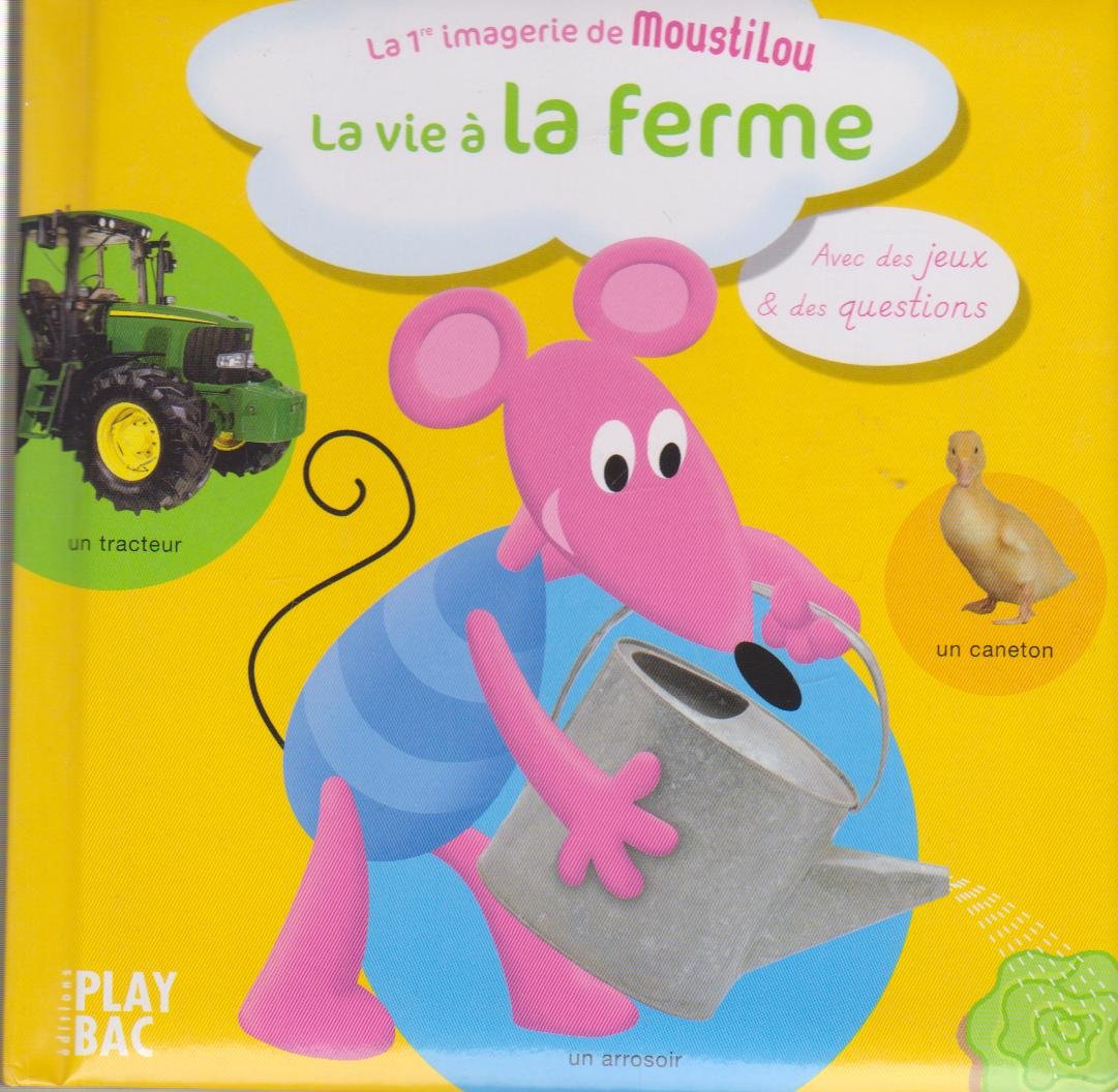 La vie à la ferme 9782842038076