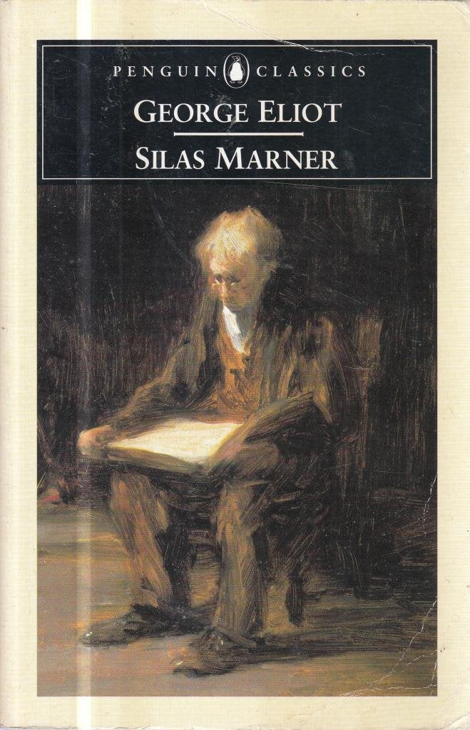 Silas Marner: The Weaver of Raveloe 9780140434804