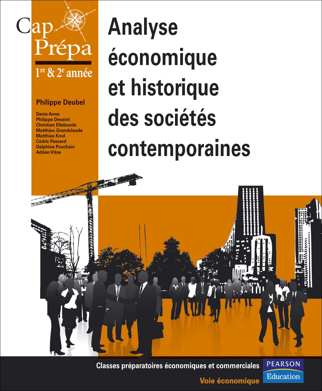 ANALYSE ECONOMIQUE ET HISTORIQUE DES SOCIETES CONTEMPORAINES 9782744072741