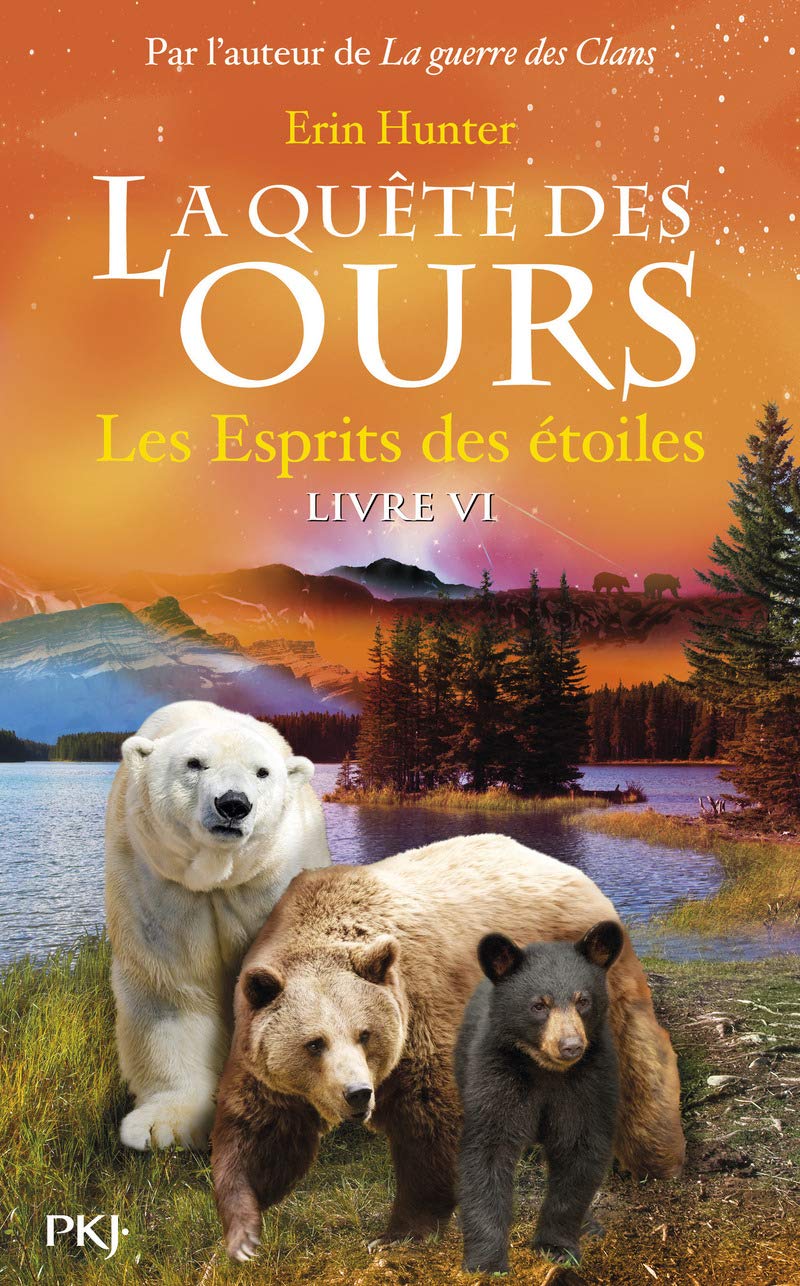 6. La quête des ours : Les esprits du etoiles 9782266185868