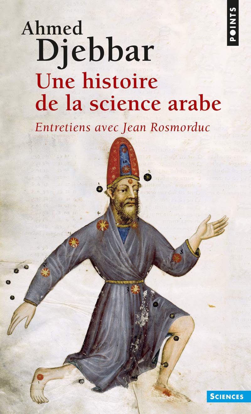 Une histoire de la science arabe 9782020395496