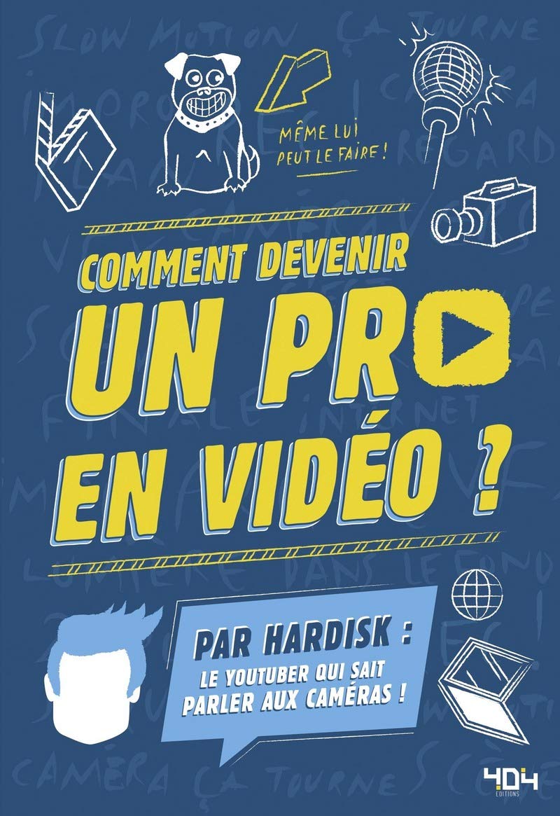 Hardisk : Comment devenir un pro en vidéo ? - Manuel - Dès 13 ans 9791032400500