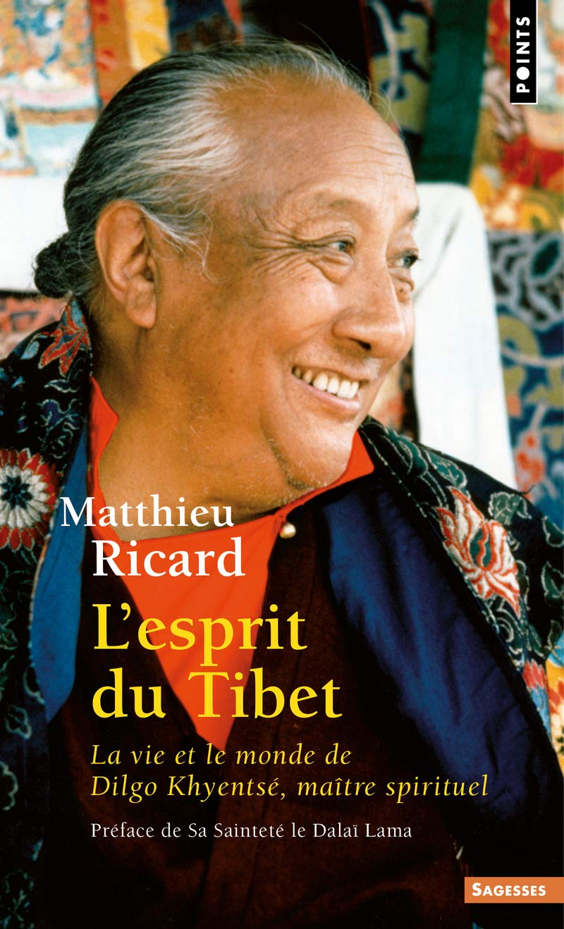 L'Esprit du Tibet: La vie et le monde de Dilgo Khyentsé, maître spirituel 9782020497688