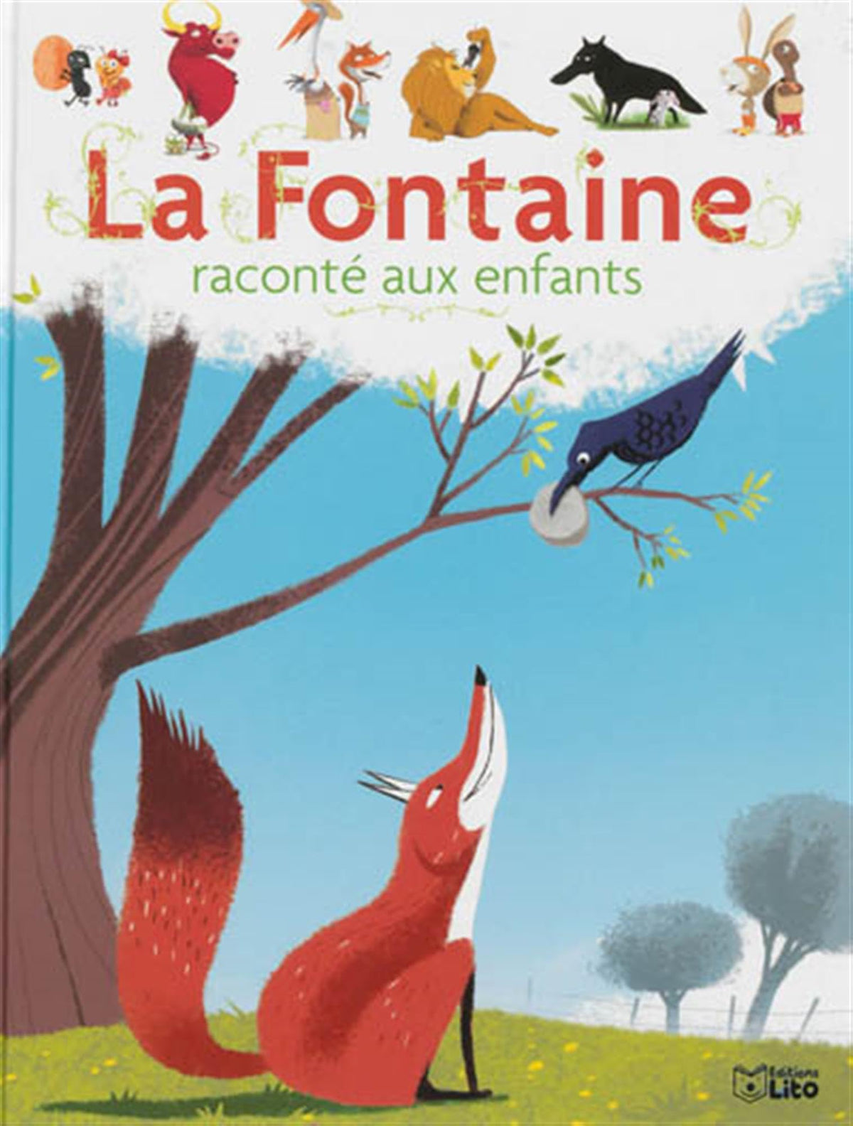 La Fontaine Raconte aux Enfants / Album Grand Format - Dès 3 ans 9782244406572
