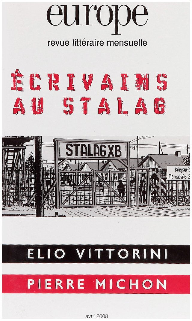 EUROPE ECRIVAINS AU STALAG N948 AVRIL 2008 9782351500149