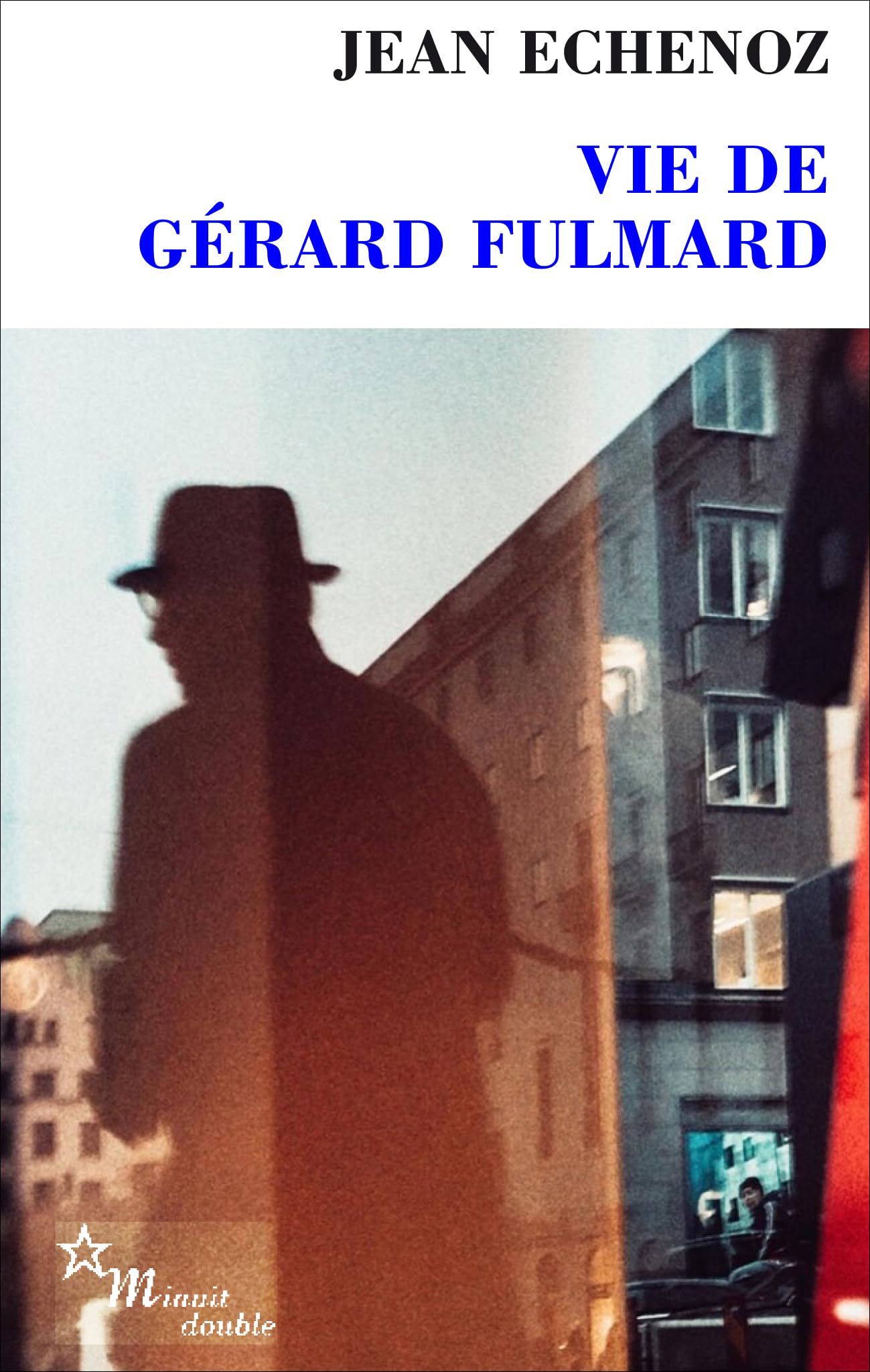 Vie de Gérard Fulmard 9782707348098