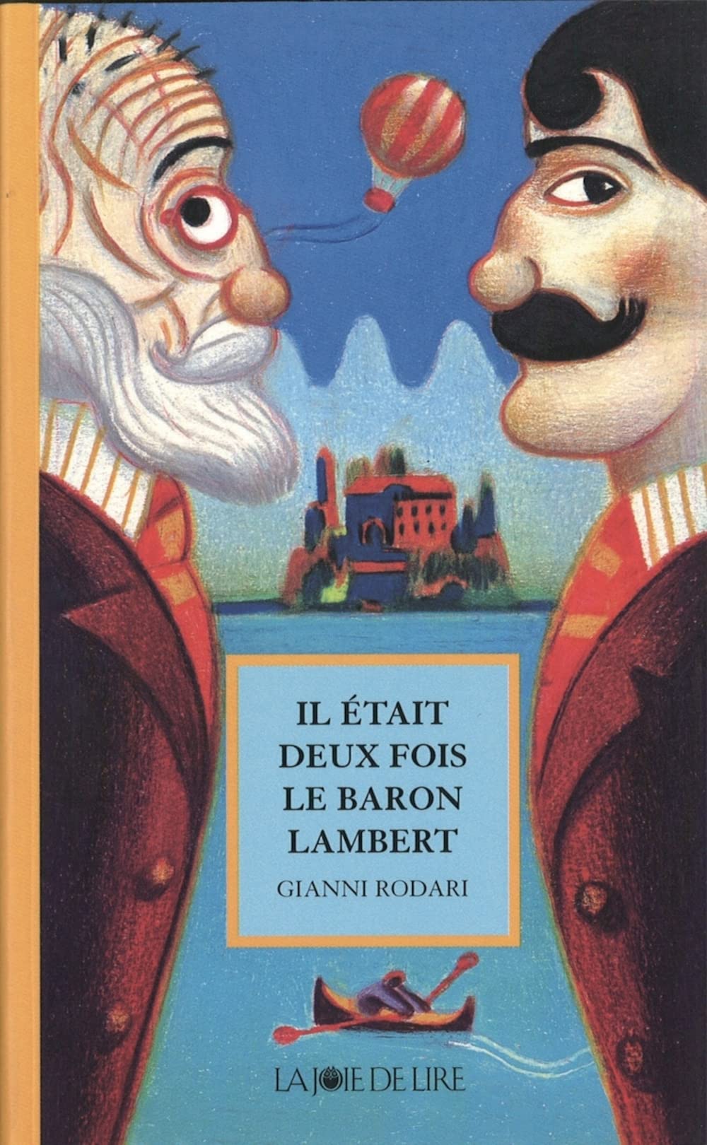 Il était deux fois le baron Lambert: Ou Les mystères de l'île Saint-Jules 9782882584007