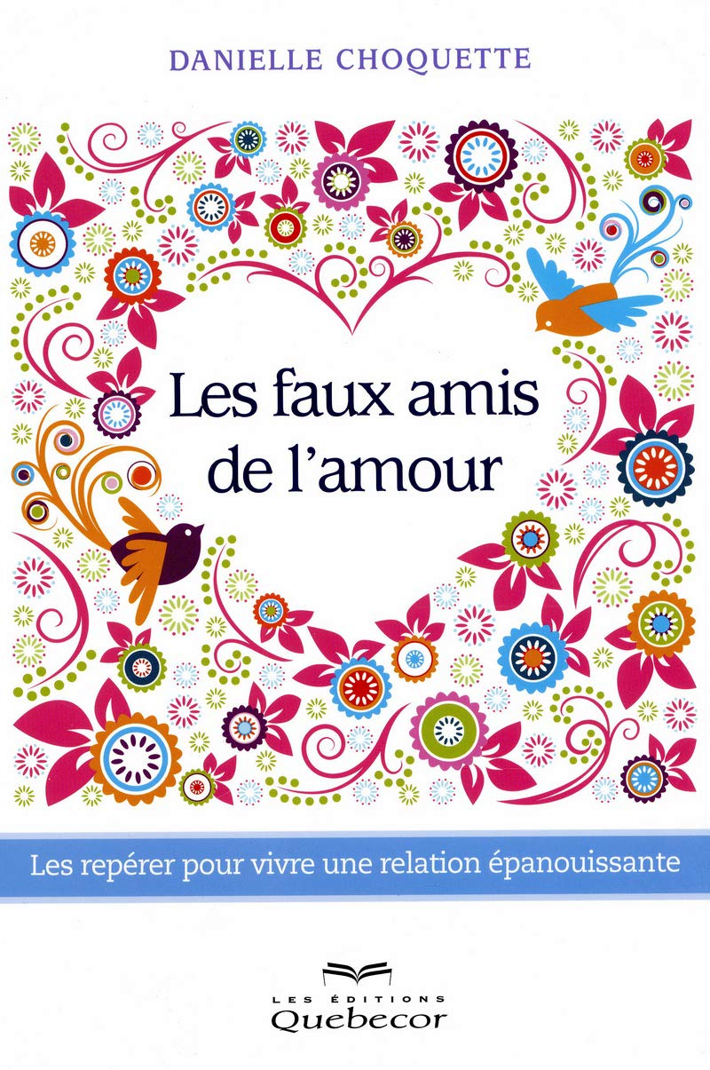 Les faux amis de l'amour 9782764014653