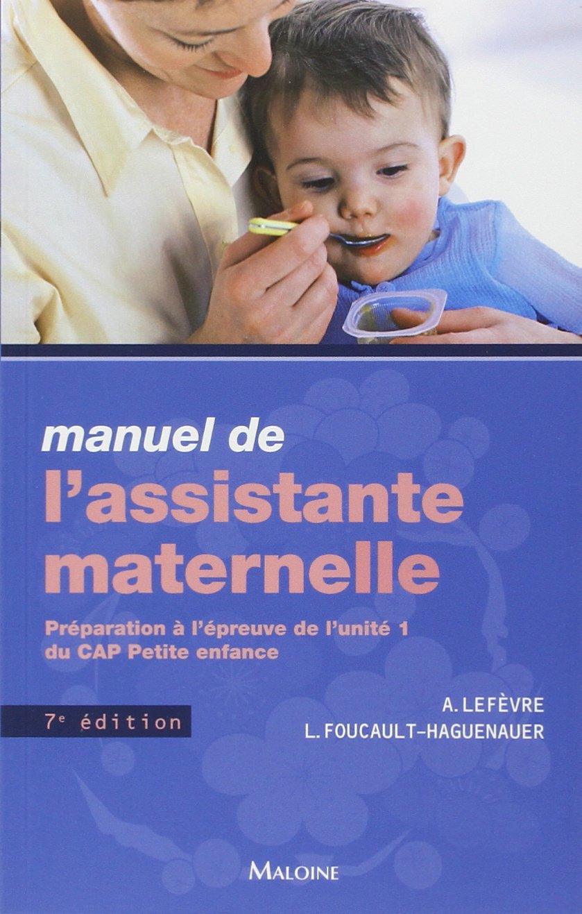 Manuel de l'assistante maternelle, 7e ed. 9782224032531