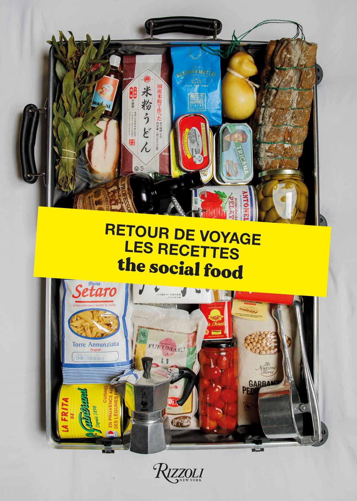 Retour de voyage: Les recettes 9780847872732