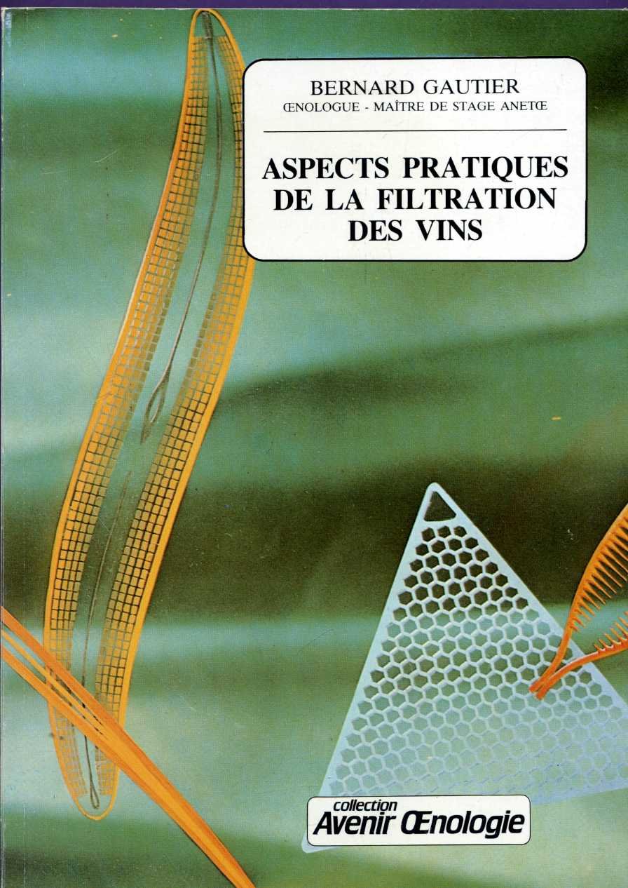 aspects pratiques de la filtration des vins 