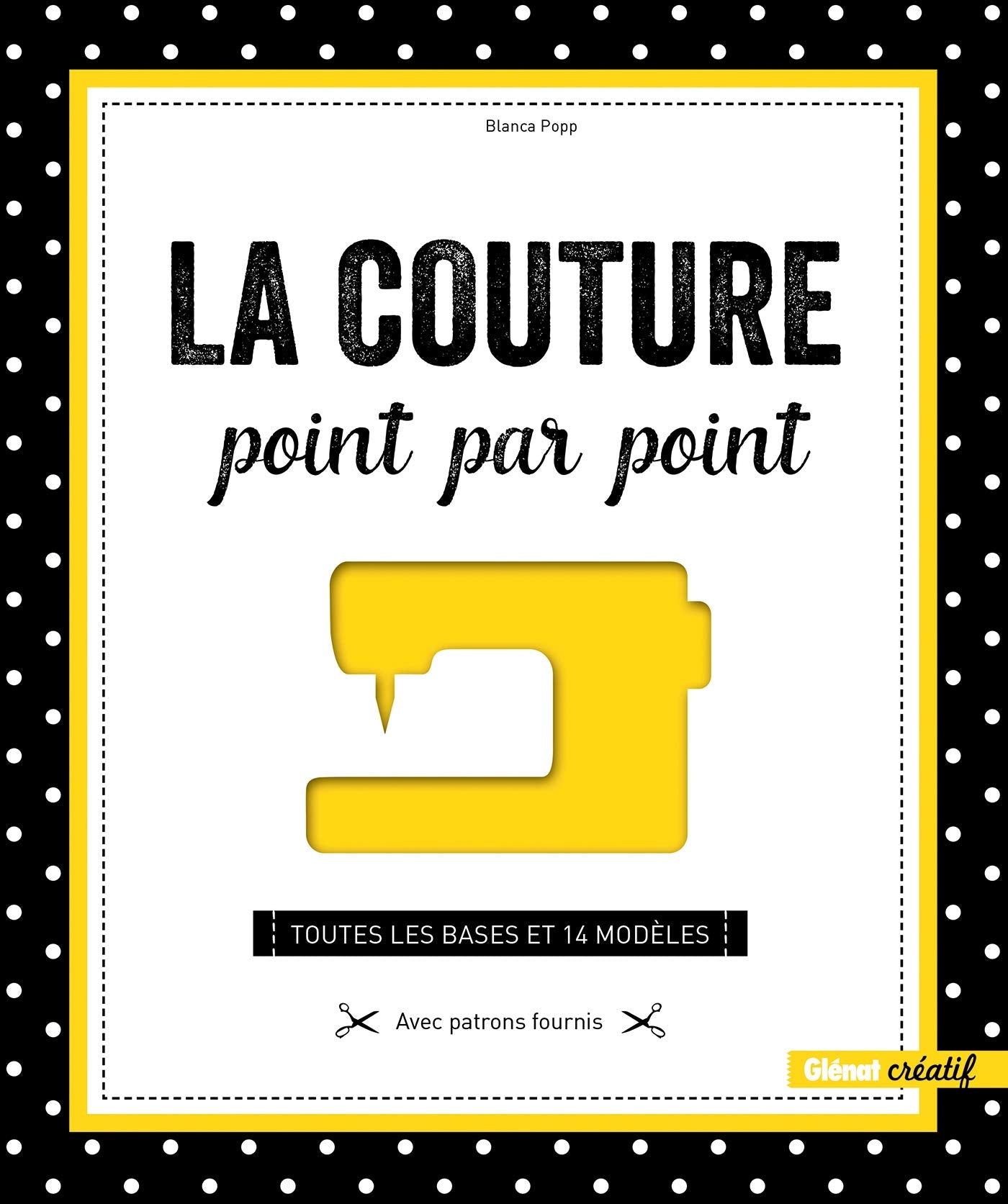 La couture point par point: Toutes les bases et 14 modèles 9782344024164