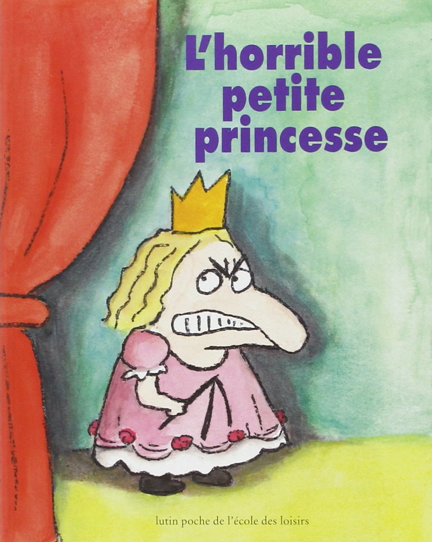 L'horrible petite princesse 9782211079167