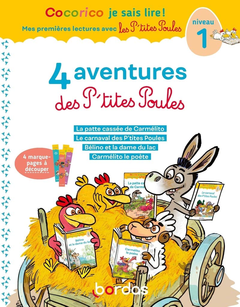 Cocorico Je sais lire ! Mes premières lectures avec les P'tites Poules - 4 aventures des P'tites Poules, niveau 1 (tome 2) 9782047400463