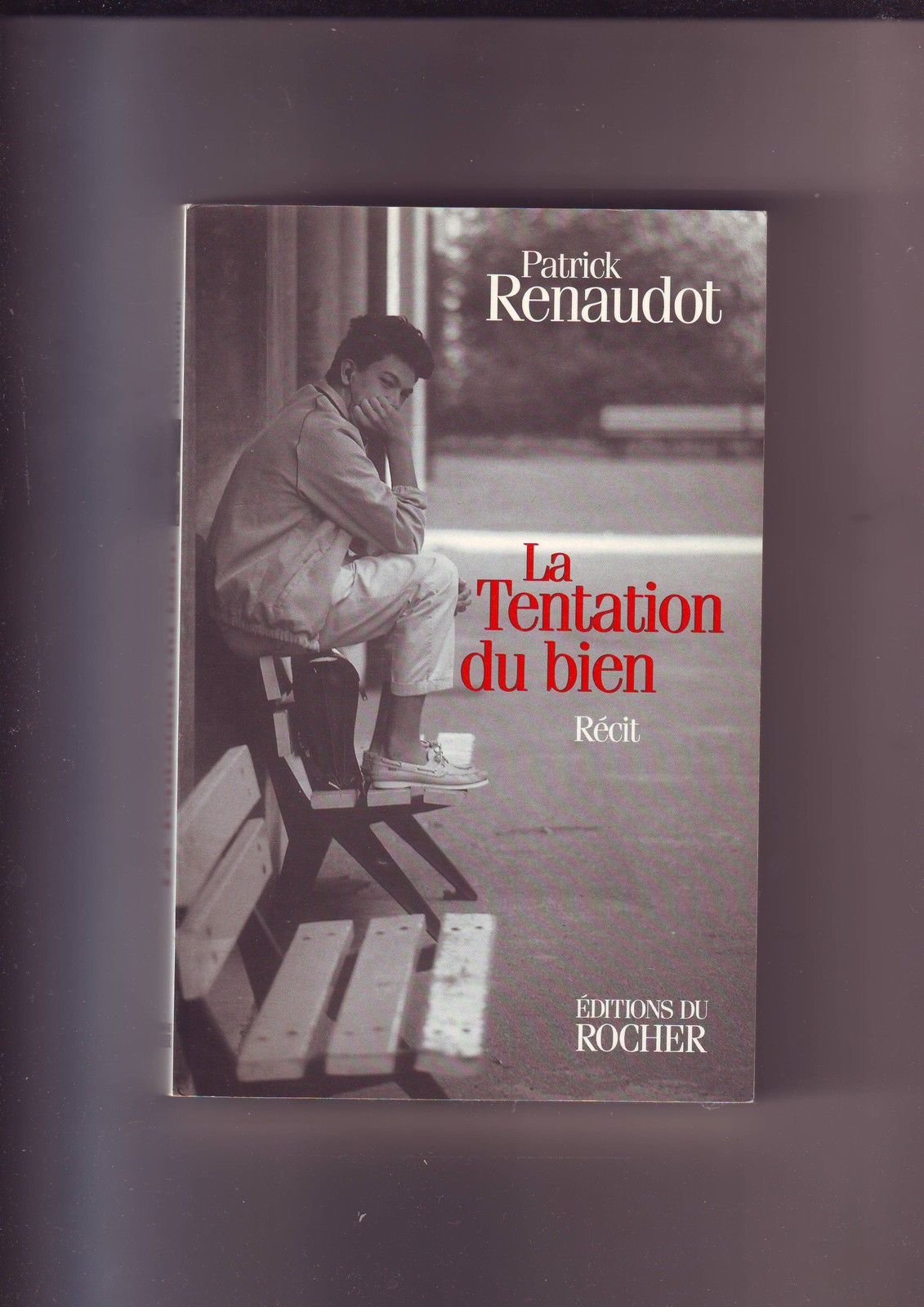 La tentation du bien: Récit 9782268028774