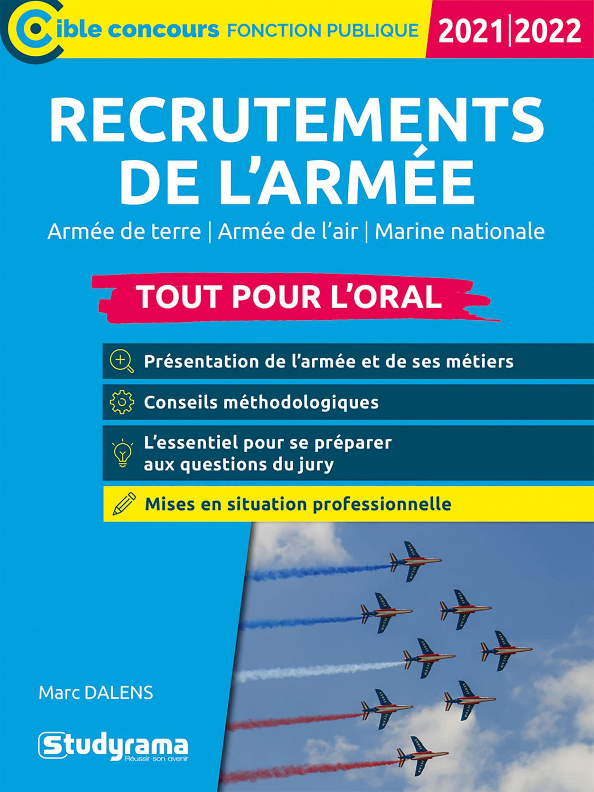 Recrutements de l'armée: Tout pour l'oral 2021/2022 9782759046560