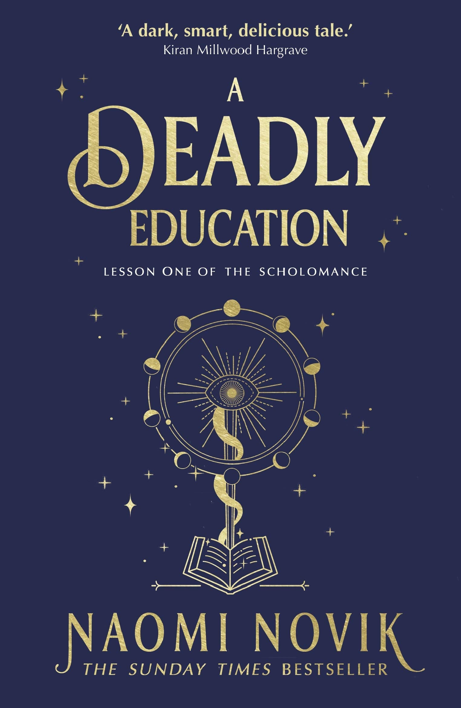 A Deadly Education: A TikTok sensation and Sunday Times bestselling dark academia fantasy 9781529100877
