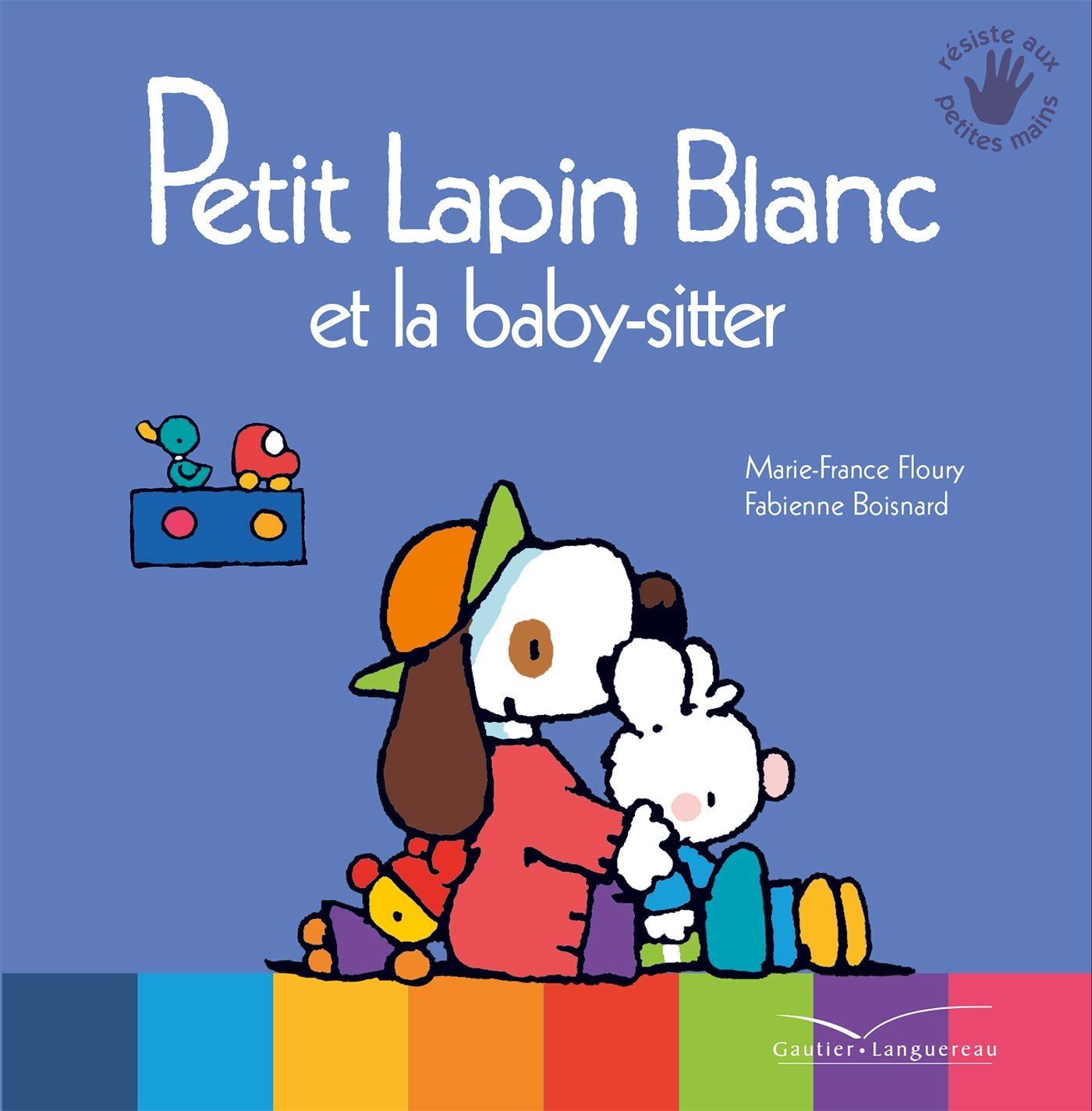 Petit Lapin Blanc et la baby-sitter 9782013981293