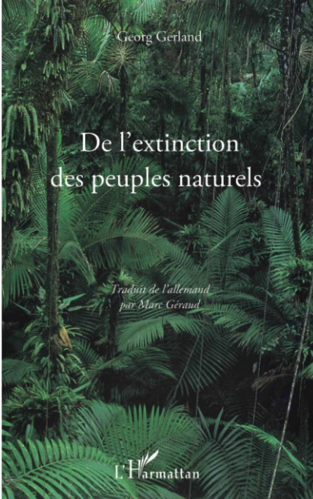 De l'extinction des peuples naturels 9782296139121