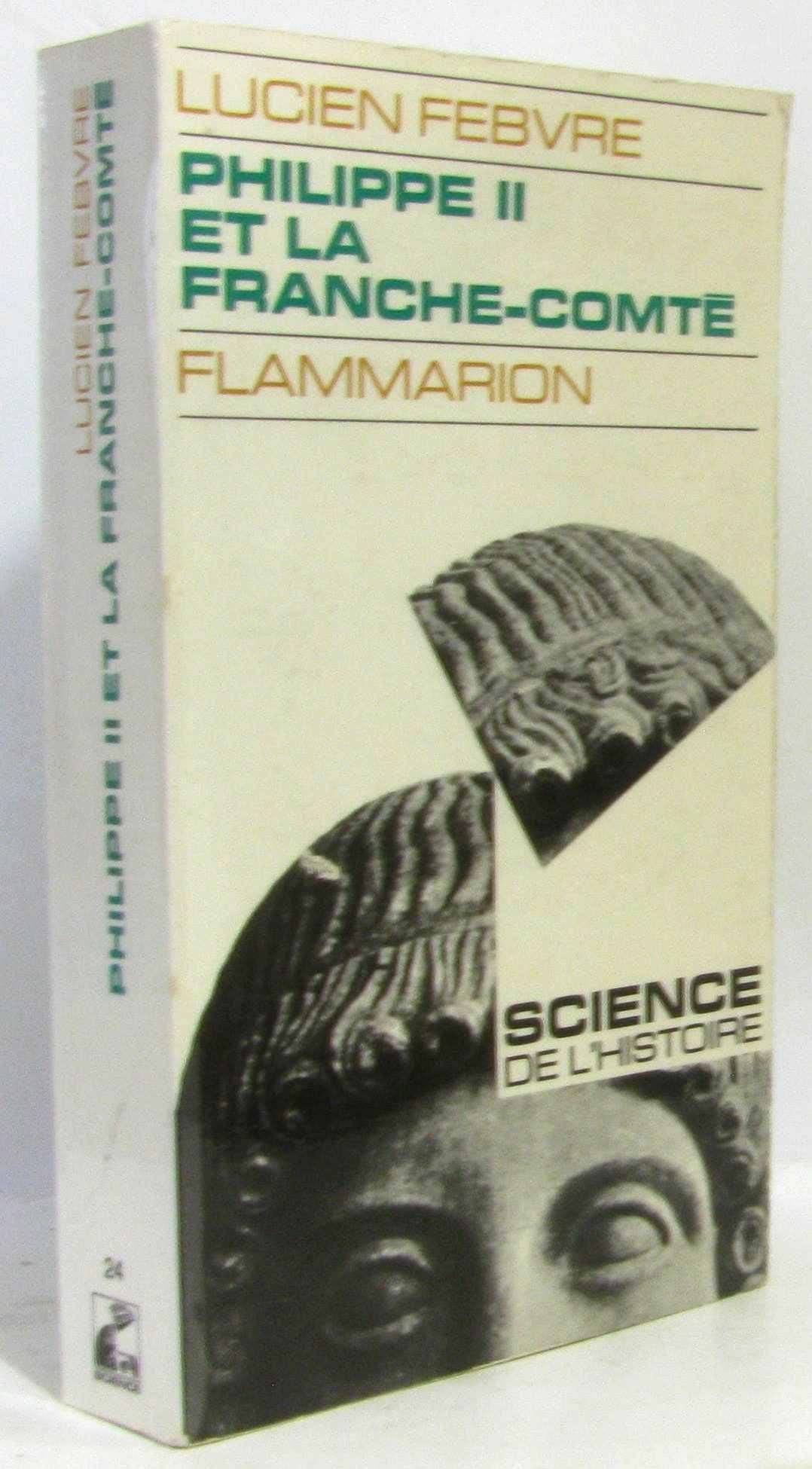 PHILIPPE II ET LA FRANCHE-COMTÉ 