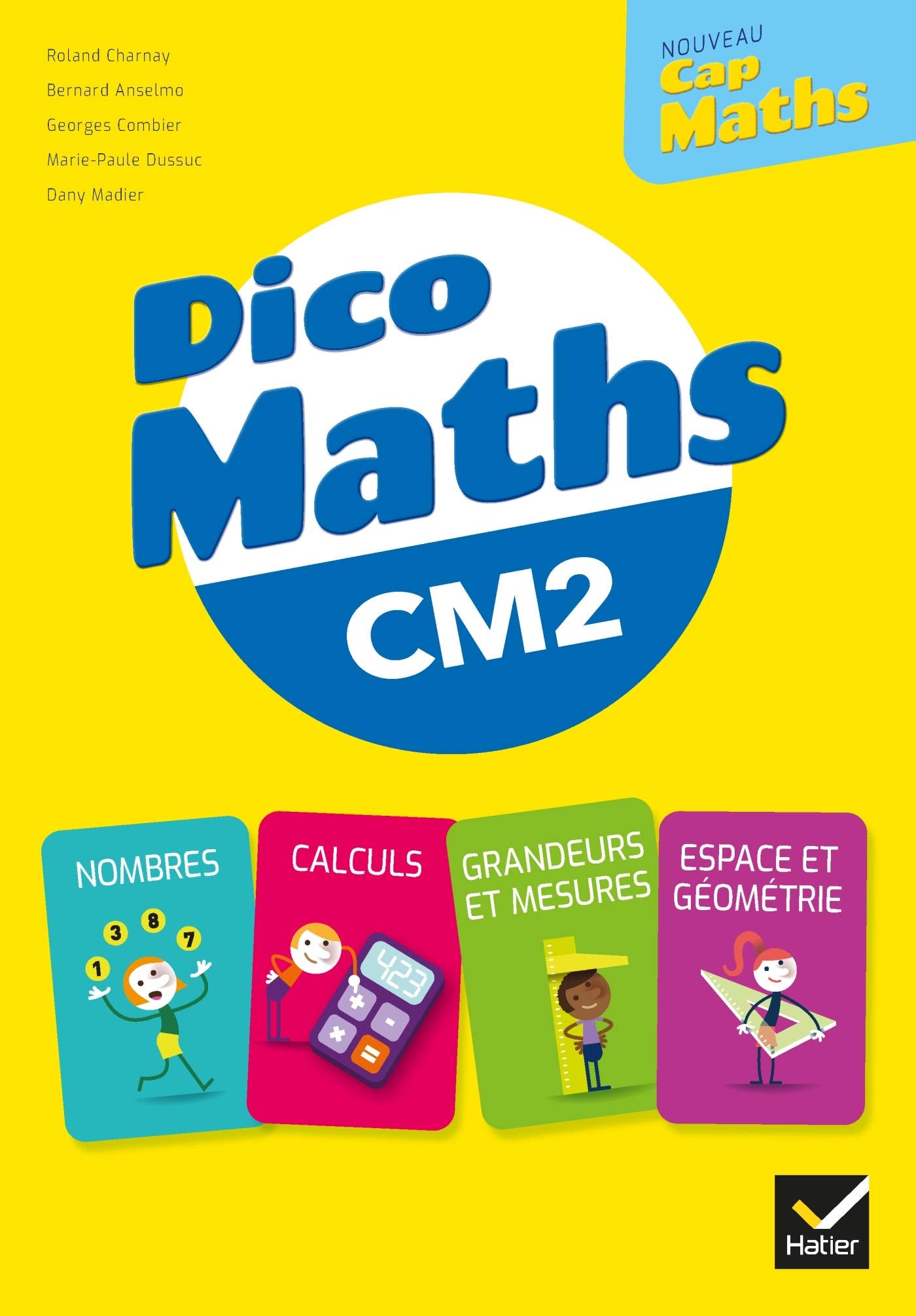 Cap Maths CM2 Éd. 2021 - Dico maths 9782401079441