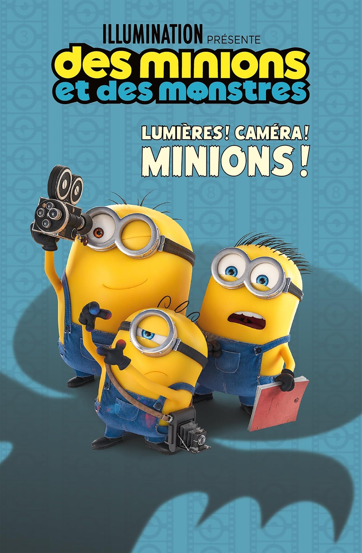Des Minions et des monstres - Lumières ! Caméra ! Minions ! 9782017324164