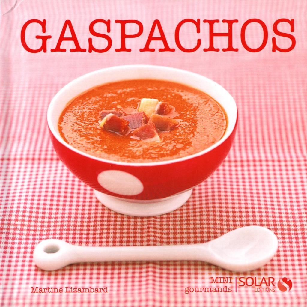 GASPACHOS - MINI GOURMANDS 9782263057809