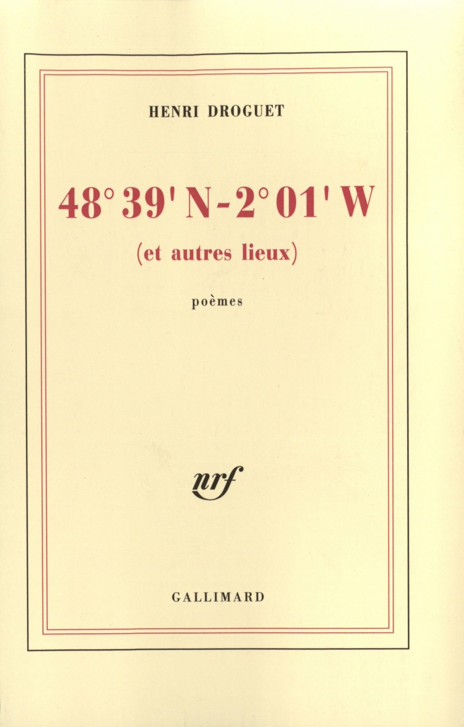48° 39'N - 2° 01'W: (et autres lieux) 9782070768820