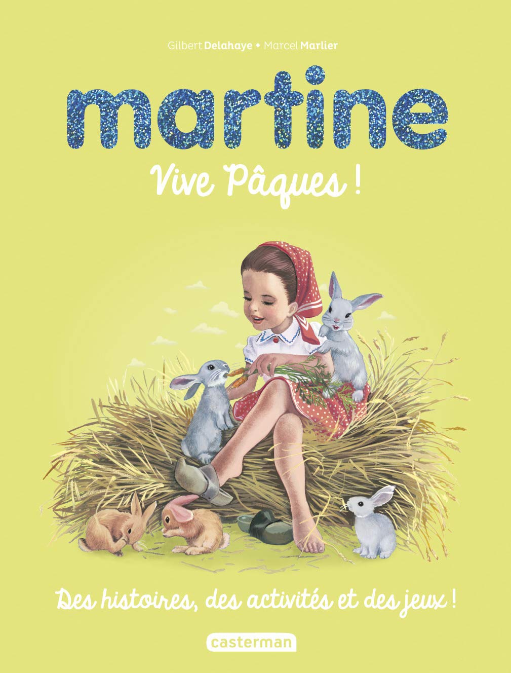 Recueil Martine - Vive Pâques !: Recueil 9782203193260