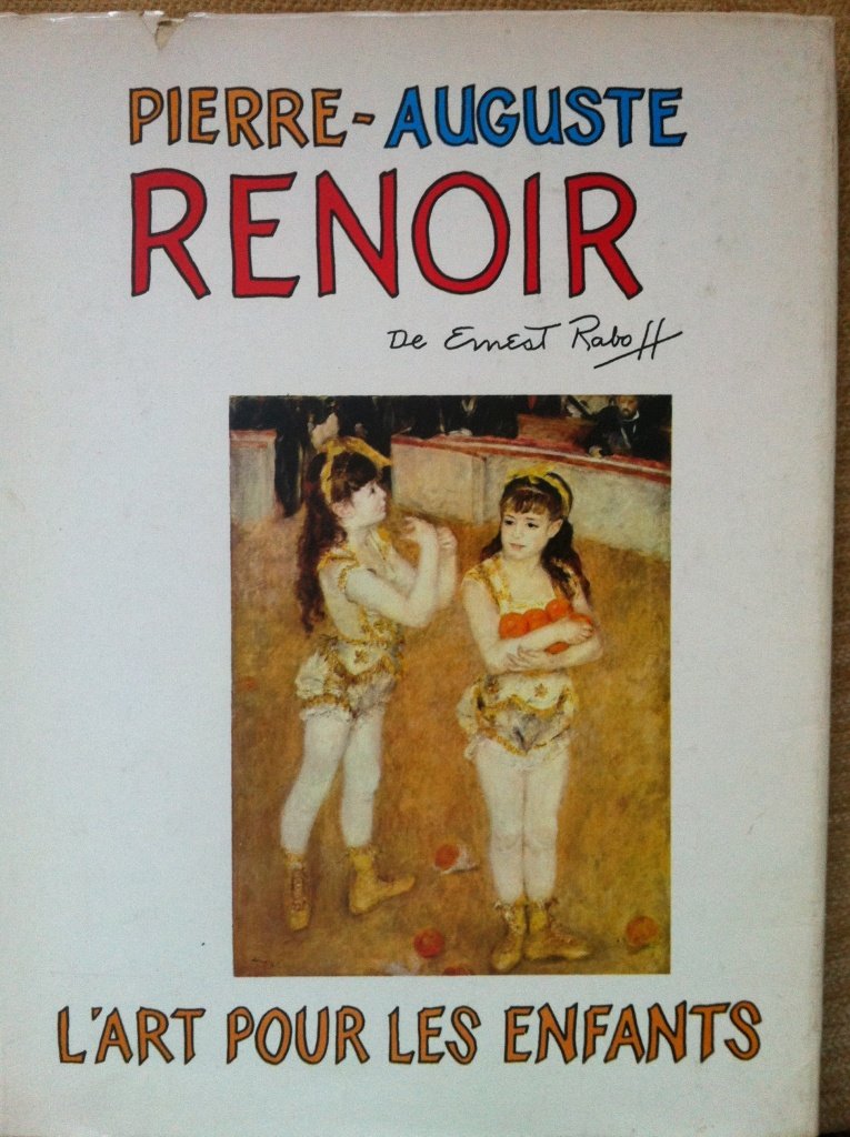 Pierre-Auguste Renoir. Collection : L'art pour les enfants. 