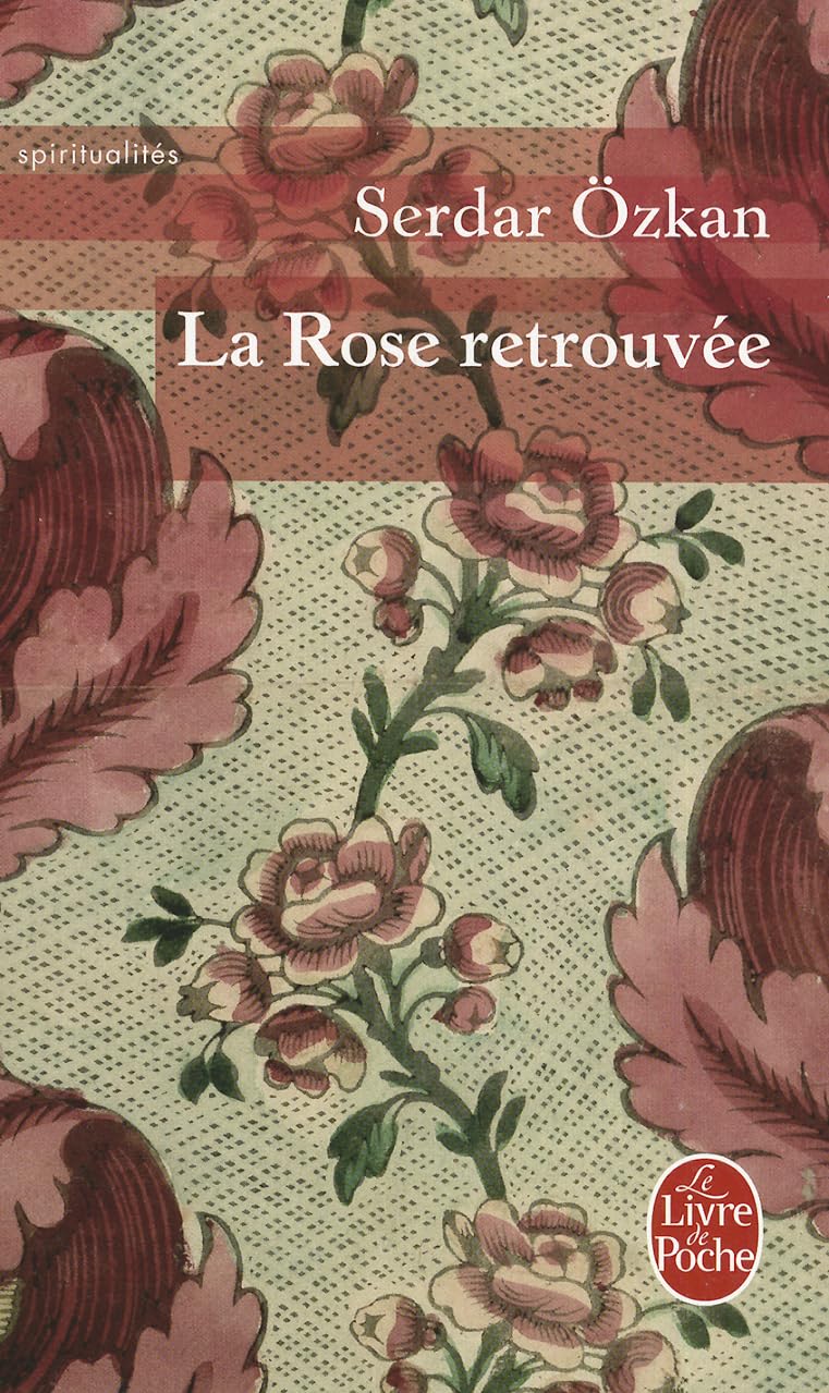La Rose retrouvée 9782253129875